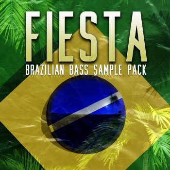 Aman Chauhan - FIESTA - Brazilian Bass [Presets + Samples + MIDI]