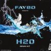 Faybo - H2O (Drill Kit)