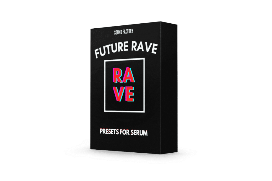 Sound Factory - Future Rave for Serum