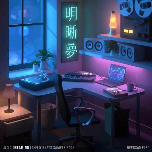 Oversampled - Lucid Dreaming - Lo Fi & Beats Sample Pack + BONUSES