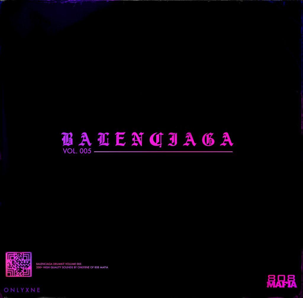 Onlyxne 808MAFIA - BALENCIAGA DRUMKIT 005