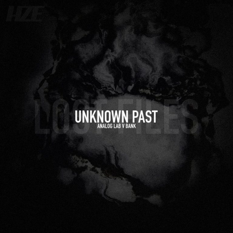 HZE - UNKNOWN PAST - LOST FILES (ANALOG LAB V BANK)