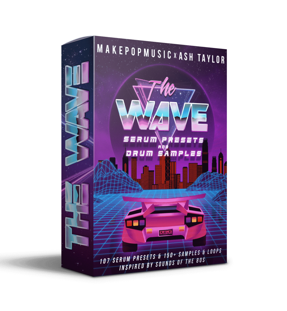 Make Pop Music - The Wave (Serum Presets & Drum Samples)
