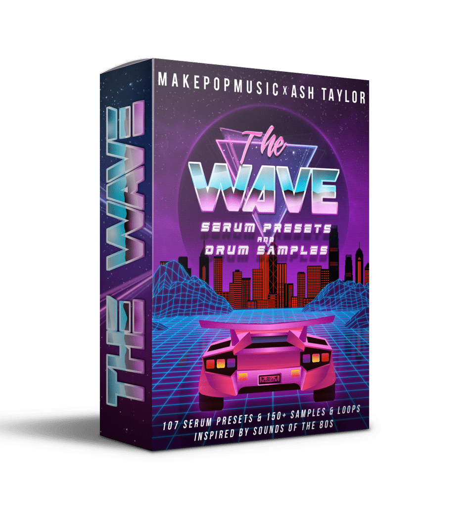 Make Pop Music - The Wave (Serum Presets & Drum Samples)