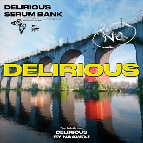 naawoj - Delirious Serum Bank