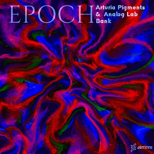 Jstxyn - Epoch (Analog Lab V Bank)