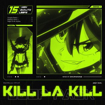 Sakura Savage - Kill La Kill (Loop Kit)