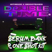 GeoGotBands & 29thegod - Double Time Serum Bank