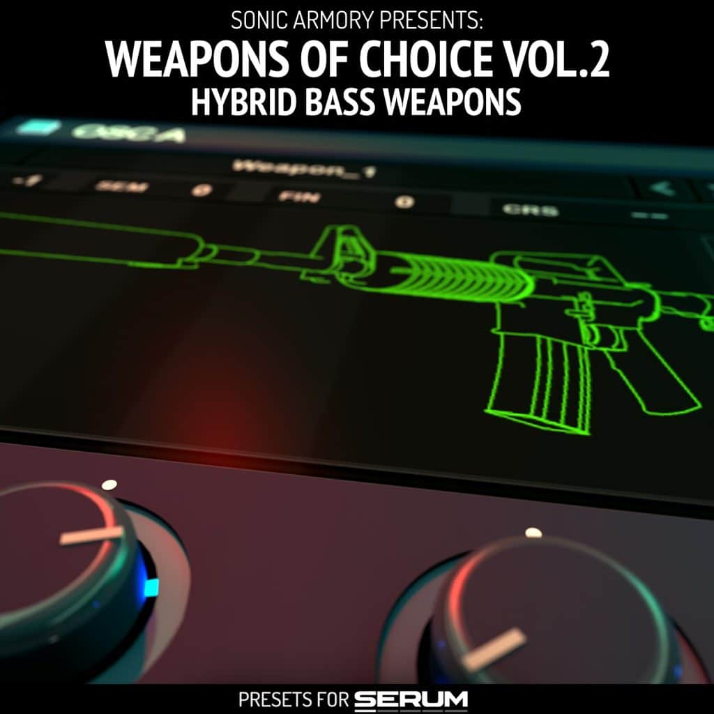 Sonic Armory - Weapons Of Choice Vol.2 Hybrid Bass Weapons