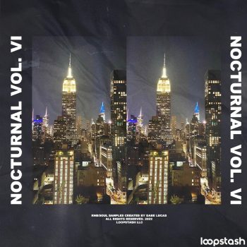 Gabe Lucas - Nocturnal Loop Kit Vol. 6