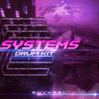 envyral - SYSTEMS [Drum Kit]