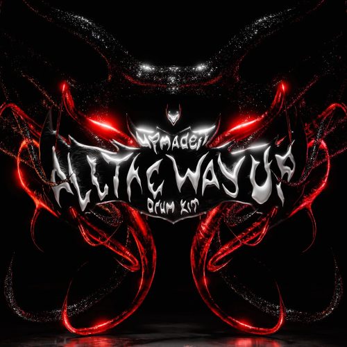 UpMadeIt - All The Way UP! (Drum Kit)