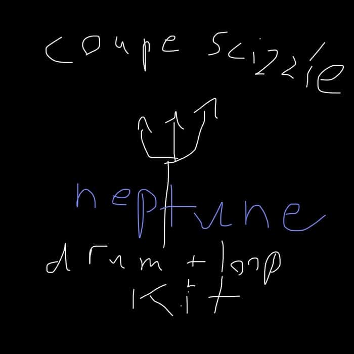 scizzie x coupe - neptune (drum & loop kit)