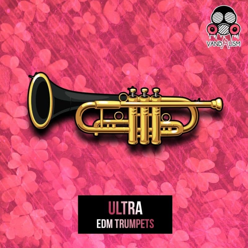 Vandalism Sounds - Ultra EDM Trumpets