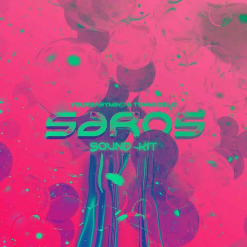YourBabyMind & Tommi Oslo - SAROS (Sound Kit)