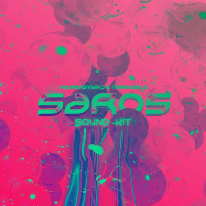 YourBabyMind & Tommi Oslo - SAROS (Sound Kit)