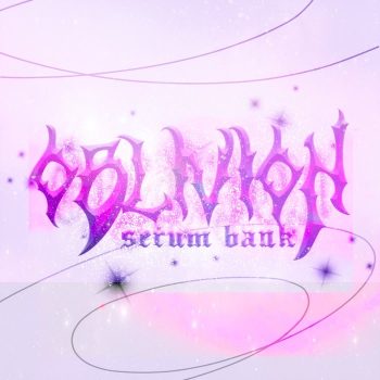 RodMadeIt & BarelyBrandon - Oblivion (Serum Bank)