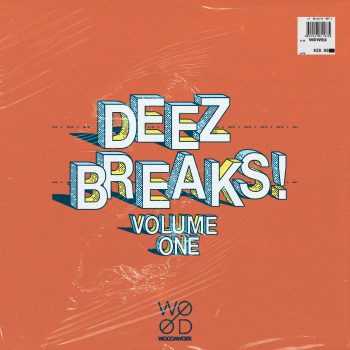 WoodaWorx - Deez Breaks Vol. 1