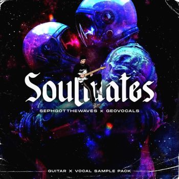 SephGotTheWaves & GeoVocals - Soulmates