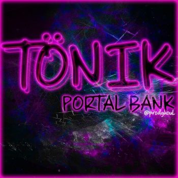Ghoul - Tonik (Portal Bank)