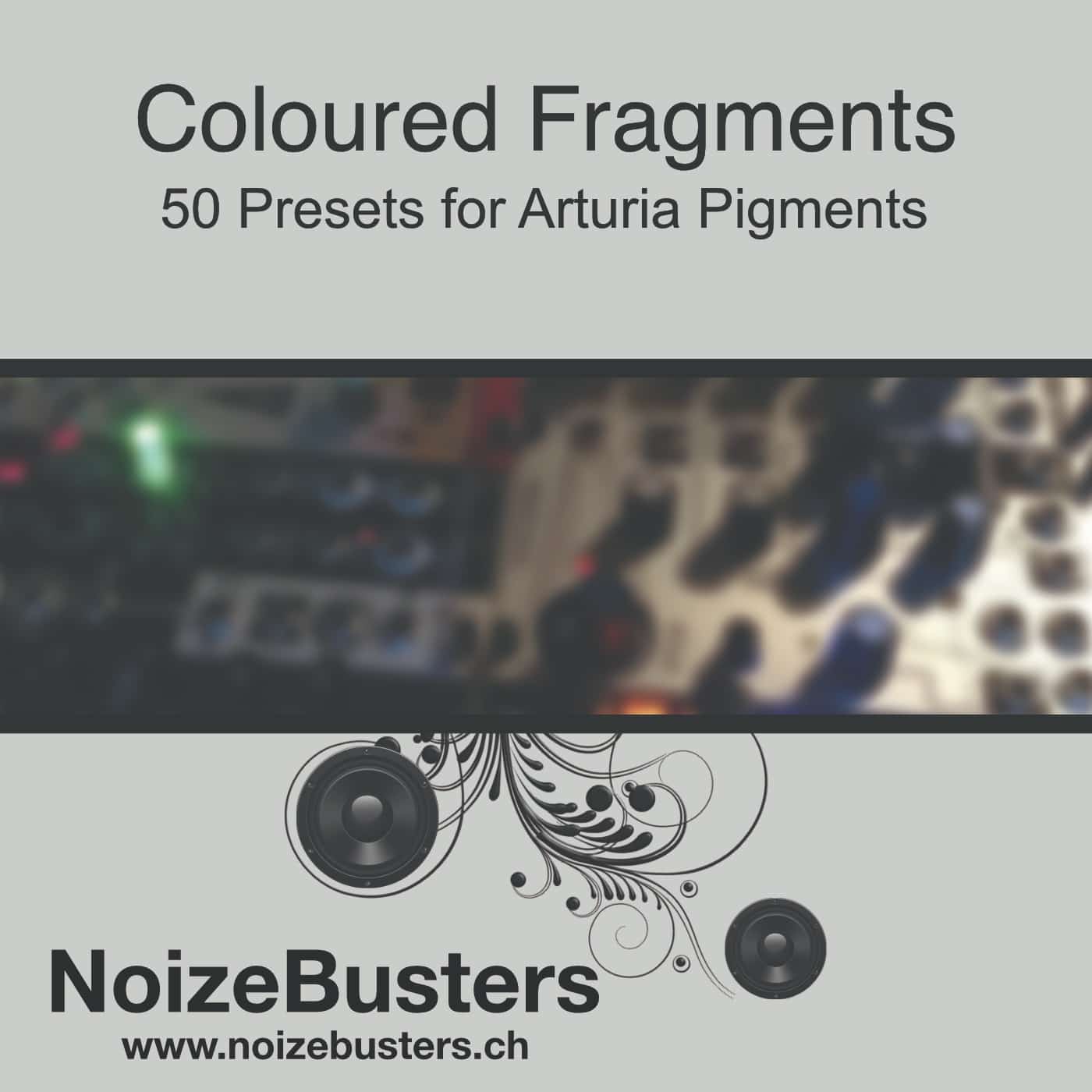 NoizeBusters - Coloured Fragments (Arturia Pigments)