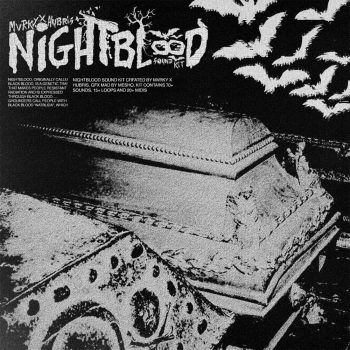 Hubris & MVRKY - Nightblood (Drum Kit)