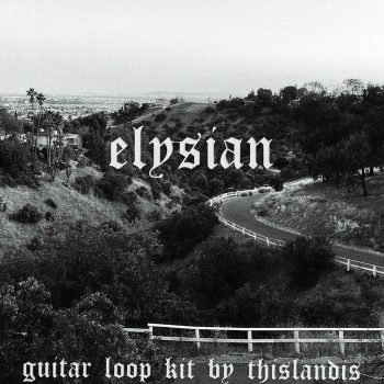 Landis - Elysian Guitar Loop Kit