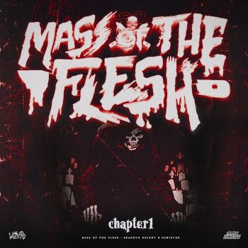 Dawizvrd - Mass Of The Flesh Chapter I