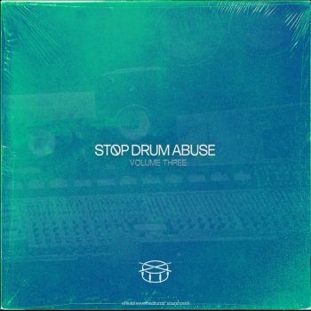 savethedrums - Stop Drum Abuse Vol. 3 (Drum Loops)