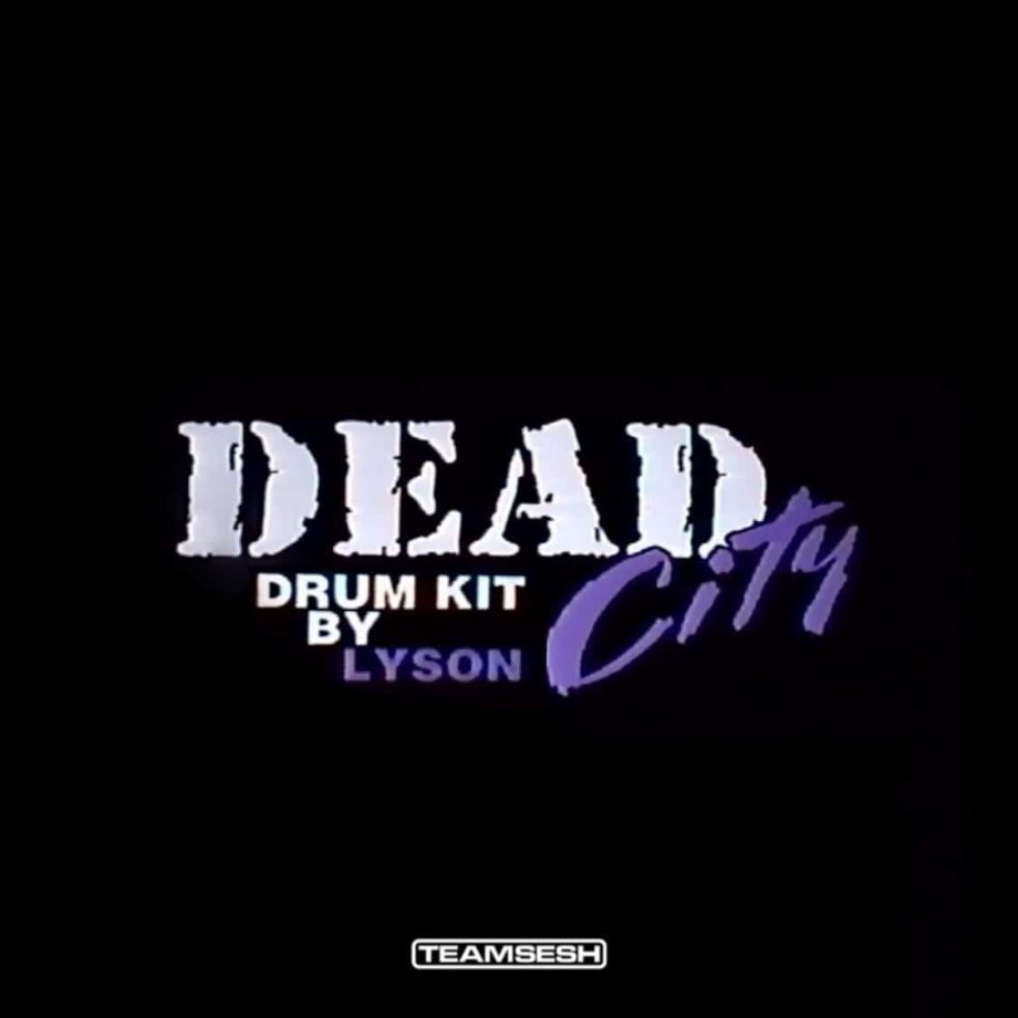 Lyson - Dead City (Drum Kit)