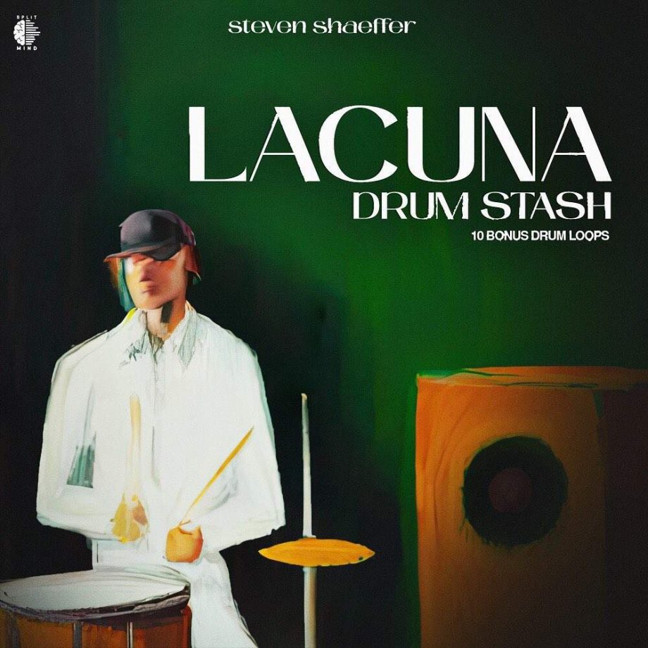 Steven Shaeffer - Lacuna Drum Stash