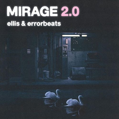 Error & Ellis - Mirage 2.0 (Drum Kit)