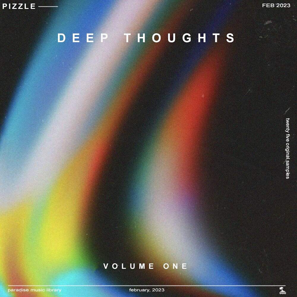 Pizzle - Deep Thoughts