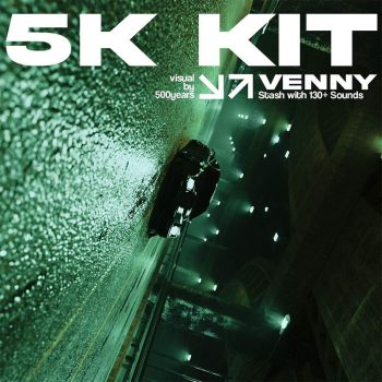 Venny - 5k Stash (Drum Kit)