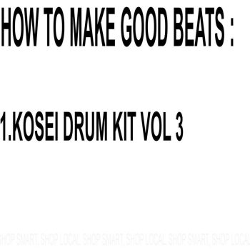Kosei - Drum Kit Vol 3