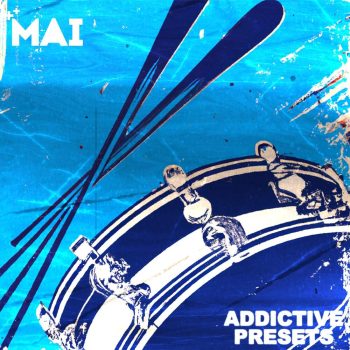 Mai - Addictive Presets (Addictive Drums Bank)