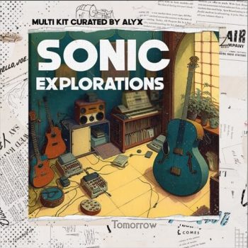 Alyx - Sonic Explorations (Sound Kit)