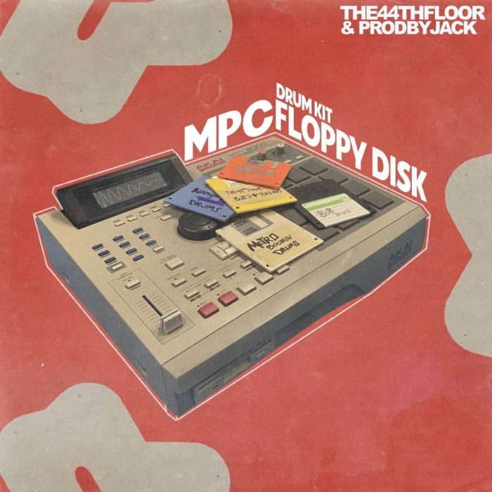 The44thfloor ProdByJack MPC Floppy Disk Drum Kit