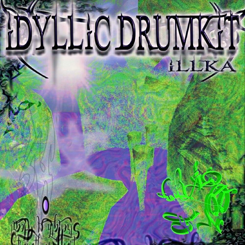 iLLKA - iDYLLiC (Drum Kit)